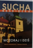 Sucha Beskidzka wczoraj i dziś
