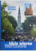Idzie wierna Warszawa