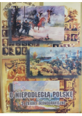 O Niepodległą Polskę tom 3 Zbiory ikonograficzne