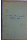 Podróż w czasie i przestrzeni, 1936 r.
