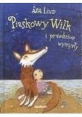 Piaskowy wilk i prawdziwe wymysły