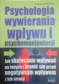 Psychologia wywierania wpływu i psychomanipulacji