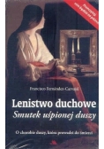 Lenistwo duchowe. Smutek uśpionej duszy