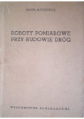 Roboty pomiarowe przy budowie dróg