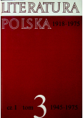 Literatura Polska  1945 - 1975 tom 3
