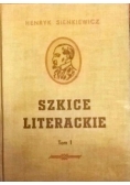 Szkice Literackie ,Tom I