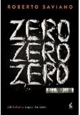 Zero zero zero Jak kokaina rządzi światem