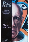 Pablo Picasso Twórca i niszczyciel