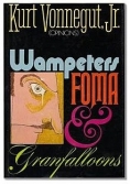 Wampeters, Foma & Granfalloons