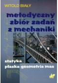Metodyczny zbiór zadań z mechaniki