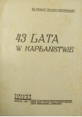 43 lata w Kapłaństwie ,1935 r.