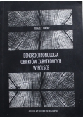 Dendrochronologia obiektów zabytkowych w Polsce