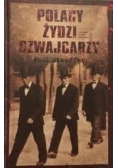 Polacy, żydzi, szwajcarzy