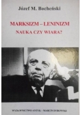 Marksizm Leninizm Nauka czy wiara