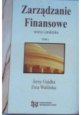 Zarządzanie finansowe. Teoria i praktyka, Tom I