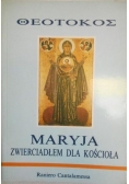 Maryja zwierciadłem dla kościoła