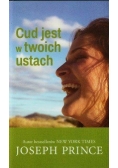 Cud jest w twoich ustach