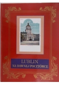 Lublin na dawnej pocztówce