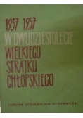 W dwudziestolecie wielkiego strajku chłopskiego