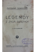 Legendy z życia świętych, 1917 r.