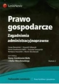 Prawo gospodarcze. Zagadnienia administracyjnoprawne