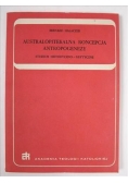 Hałaczek Bernard - Australopitekalna koncepcja antropogenezy