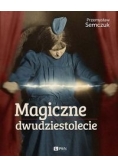 Magiczne dwudziestolecie