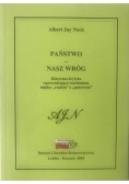 Państwo- nasz wróg