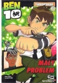 Ben 10. Mały problem