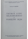 Trybun ludu szlacheckiego Pamiętny sejm