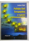 Polityka Unii Europejskiej w regionie śródziemnomorskim