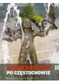 Spacerownik po Częstochowie III