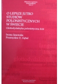 O lepsze jutro studiów polonistycznych w świecie