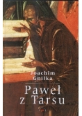 Paweł z Tarsu. Apostoł i świadek
