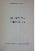 Godzina strzeżona, 1944 r.