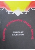 Problemy wykonawcze muzyki dawnej