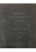 Macewy codziennego użytku