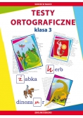 Testy ortograficzne Klasa 3