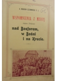 Wspomnienia z missyj między Polakami nad Bosforem, w Bośni i na Krecie, 1901 r.