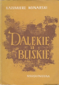 Dalekie a bliskie