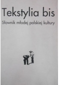 Tekstylia bis. Słownik młodej polskiej kultury