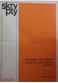 Dynamika pojazdów i maszyn roboczych ciężkich