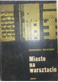 Miasto na warsztacie