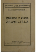 Obrazki z życia Zbawiciela 1947 r.