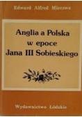 Anglia a  Polska w epoce Jana III Sobieskiego