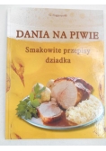 Dania na piwie. Smakowite przepisy dziadka
