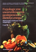 Fizjologiczne uwarunkowania postępowania dietetycznego część 2