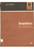 Gospodarka narzędziowa