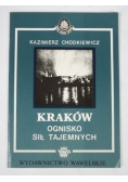 Chodkiewicz Kazimierz - Kraków. Ognisko sił tajemnych