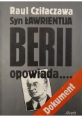 Syn Ławrientija Berii opowiada